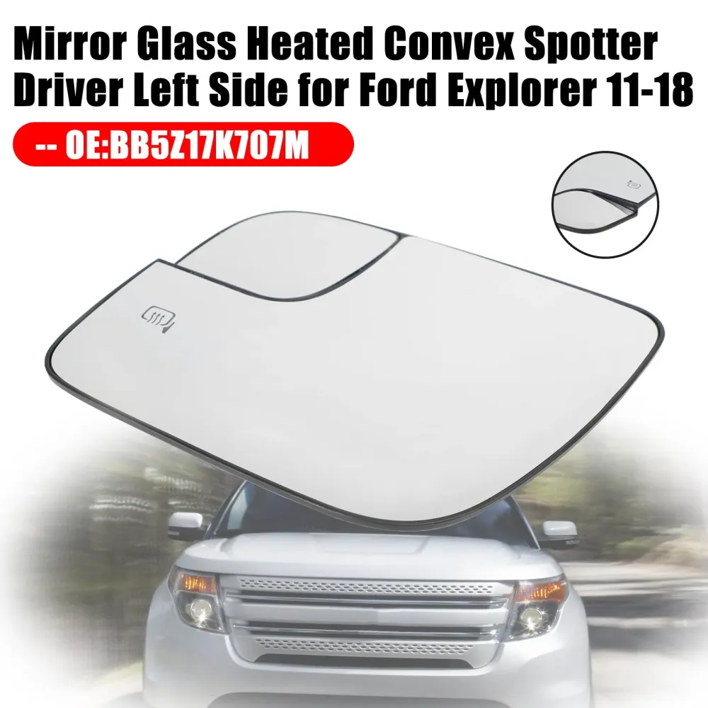 2011-2018 Ford Explorer Mirror Glass oppvarmet konveks spotter sjåfør venstre side
