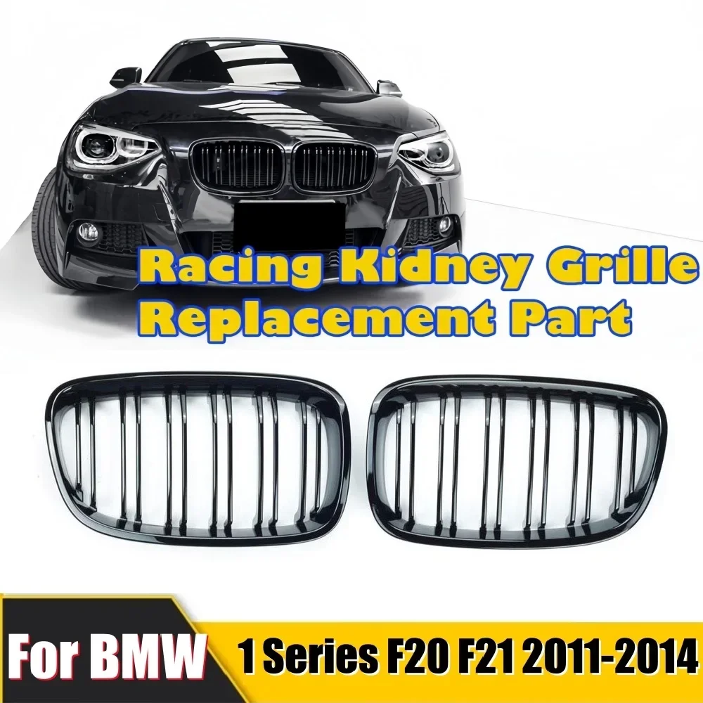 Front Grille Kidney Style BMW 1 Series F20 F21, Gloss Black ABS Plastic Direct Replacement