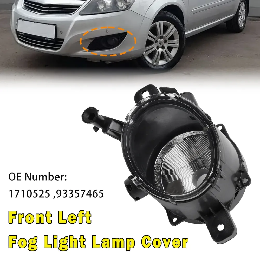 Front Left Fog Light Lamp Cover 1710525 93357465 Opel Zafira B (A05) 2008-2011