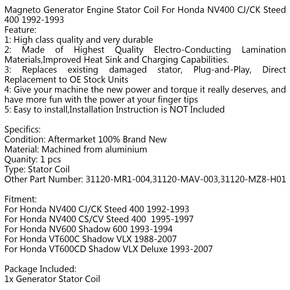 Generatorstatorspole Honda NV600 Shadow 600 (93-94) VT600C Shadow VLX (88-07) generisk