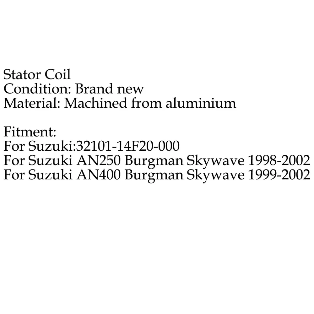 Stator Coil Suzuki Burgman Skywave An250 An400 (98-02) generisk
