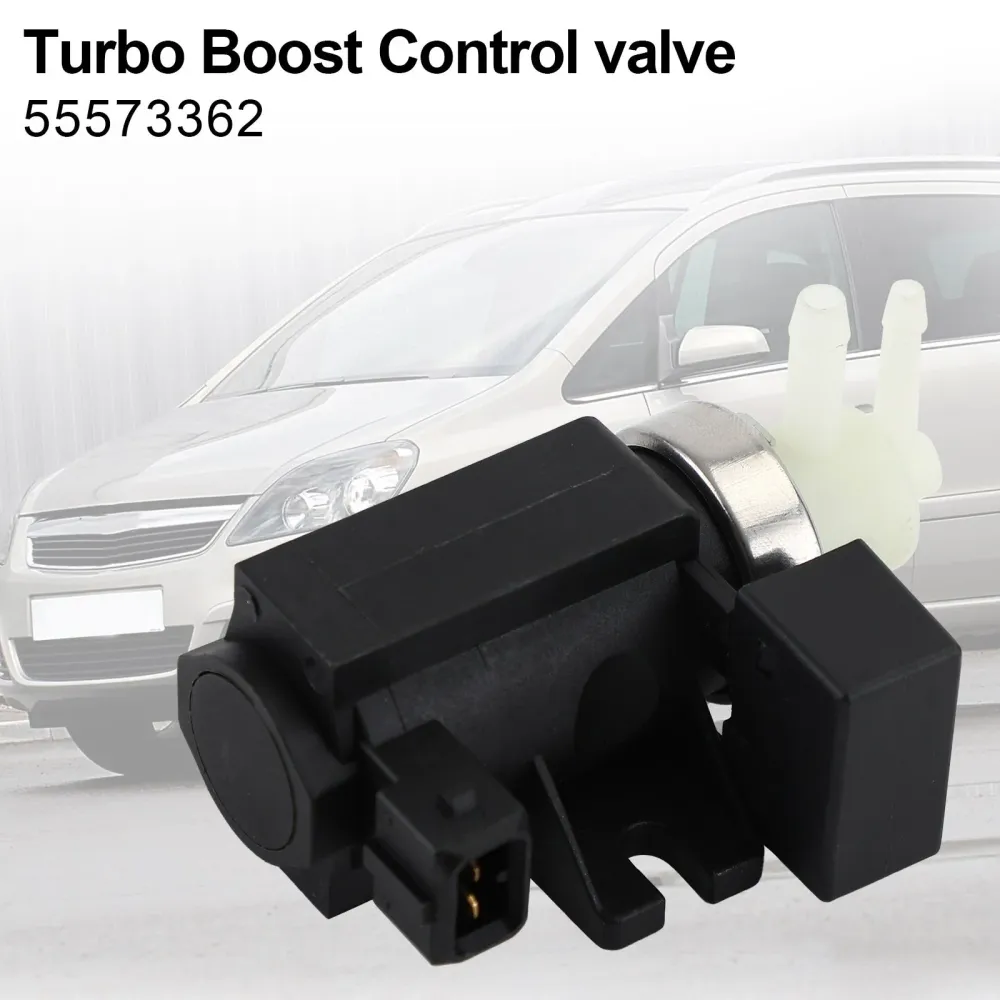 Turbo boostkontroll magnetventil Vauxhall Zafira Insignia Astra 55573362